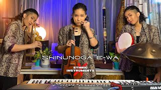 SHINUNOGA E-WA  - @FujiiKaze + Ethnic Instruments