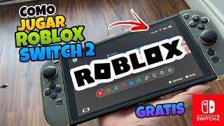 Como Jugar Roblox En Nintendo Switch 2