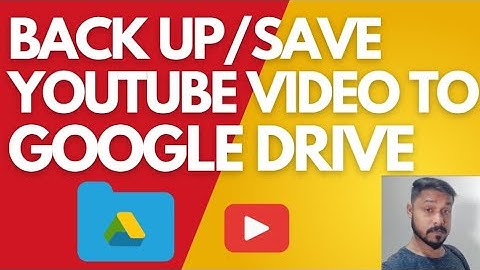How to save a YouTube video to Google Drive