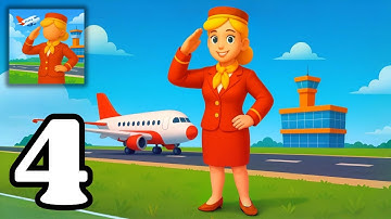 AIRPORT IDLE | Gameplay Walkthrough Part 4 [Android, iOS]
