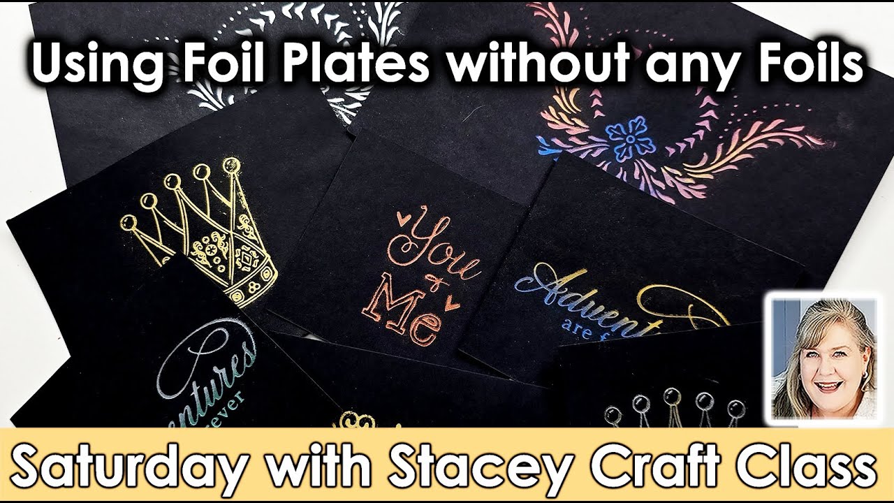 638 Four Easy No Foil techniques. Use Foil Plates with your die-cutting machine without using foil