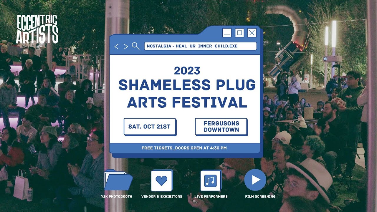 2023 Shameless Plug Arts Festival  Event Launch - Promo #1 