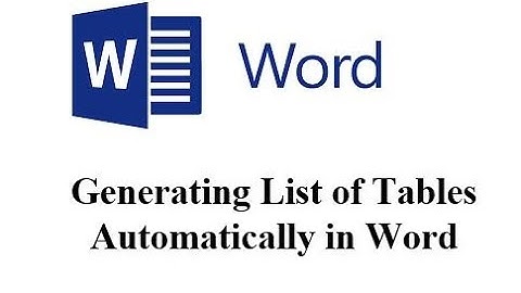 Project Work Formatting: Generating List of Tables Automatically using Microsoft Word