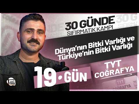 VEGETATION OF THE WORLD AND TURKEY | YKS 2027 SIFIRMATİK TYT Geography Camp | DAY 19