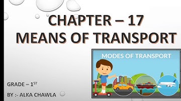 Grade 1 EVS ch 17 Means of Transport