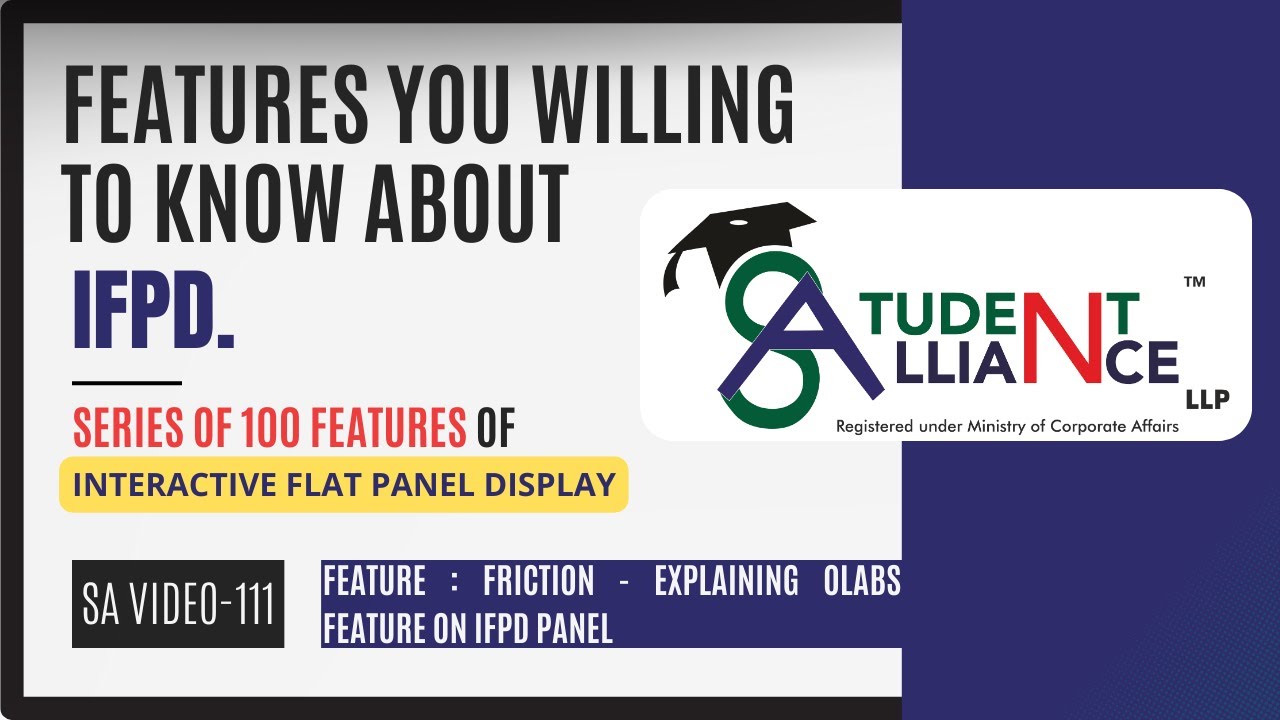 SA-111 | "Unlocking the Secrets of Friction: Explaining OLABS Feature on IFPD Panel"