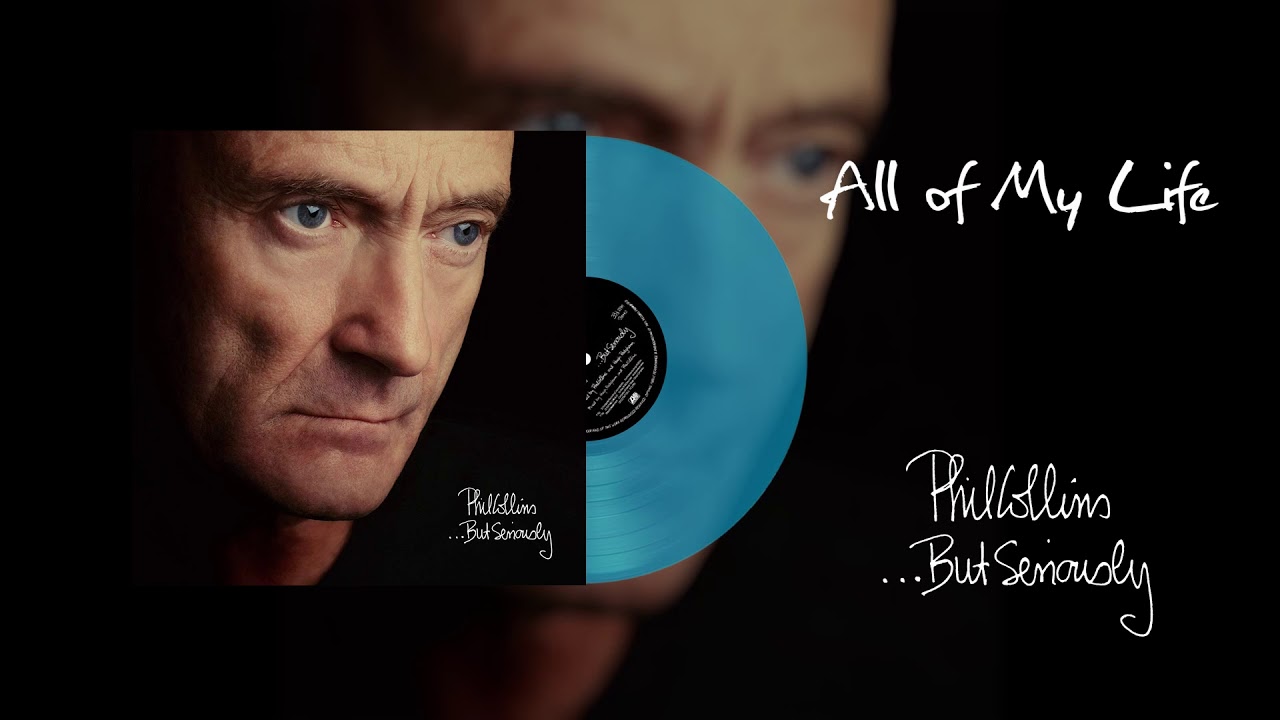 Phil Collins   All Of My Life 2016 Remaster Turquoise Vinyl Edition