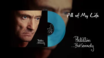 Phil Collins - All Of My Life (2016 Remaster Turquoise Vinyl Edition)
