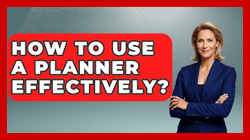 How To Use A Planner Effectively? - The Personal Growth Path