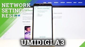 How to Bring Back Wi-Fi Defaults in UMIDIGI A3 - Reset Network Settings