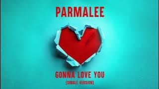 Parmalee - Gonna Love You (Single Version) [ Audio]