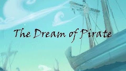 The Dream of Pirate (RPG Maker 2000)