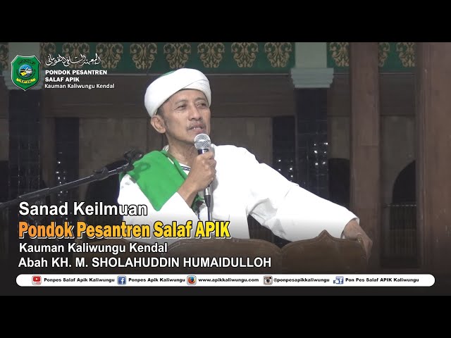 SANAD KEILMUAN PONDOK APIK || ABAH KH.M.SHOLAHUDDIN HUMAIDULLOH class=