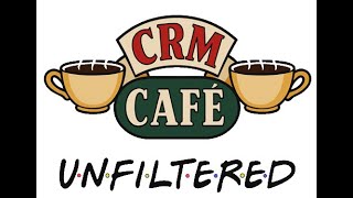 CRM Café: Unfiltered - Promo Video