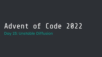 Advent of Code 2022 Day 23 Walk-Through