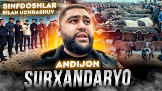 ANDIJON - SURXANDARYO | SINFDOSHLAR BILAN UCHRASHUV | #vlog