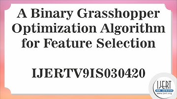 A Binary Grasshopper Optimization Algorithm for Feature Selection