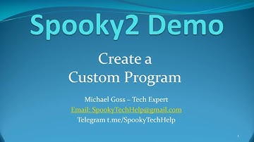 Demonstration - Spooky2 Create a Custom Program