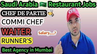 saudi arabia ?? restaurant jobs | Chefdepartie,commi, waiter, runner's | Best Agency in Mumbai