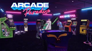 Super Income With New Nostalgic Games ~ Arcade Paradise