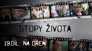 Stopy života | 19. díl - Na dřeň