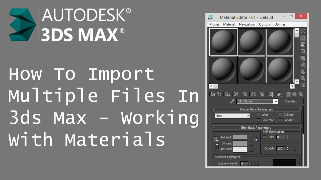 How To Import Multiple .FBX Files In 3ds Max - YouTube