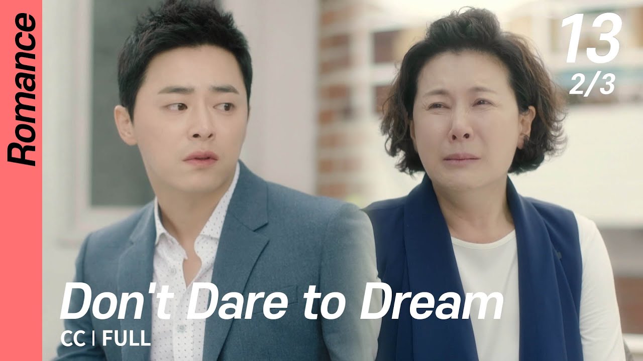 [CC/FULL] Don't Dare to Dream EP13 (2/3) | 질투의화신 - YouTube