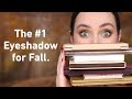 The #1 Eyeshadow Palettes for FALL