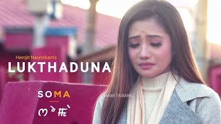 Lukthaduna || Shanti & Soma || Arbin || Official Music Video Release 2019