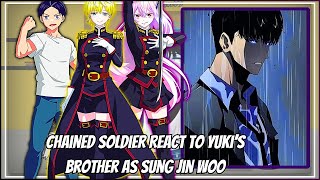 Chained Soldier React To Sung Jin Woo || Gacha Reaction || Sung Jin Woo x Cha Hae-In