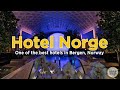 Hotel Norge at a Glance - one of the best hotels in Bergen, Norway