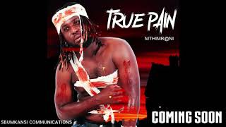 Mthimbani True Pain(Official Album Trailer)