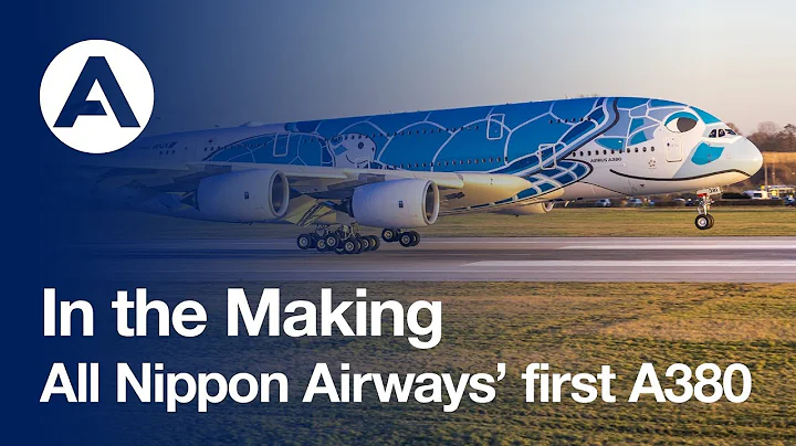 In the making: All Nippon Airways’ first A380 - DayDayNews