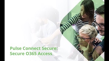 Pulse Connect Secure: O365 Access