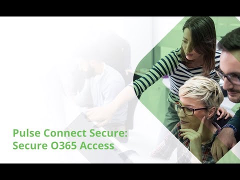 Pulse Connect Secure: O365 Access