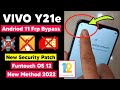 Vivo Y21e Andriod 11 Frp Bypass | Vivo Funtouch OS 12 Google Account Remove | No Apk | New Method