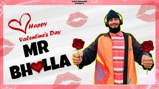 Happy valentine day MR Bhalla  | funny video | SPEED BREAKERS | #funny #youtube