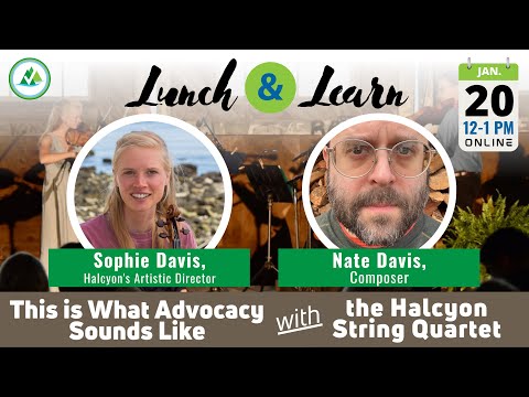 Lunch & Learn: This Is What Advocacy Sounds Like with the Halcyon String Quartet