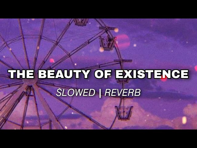 The Beauty of Existence | The Most Beautiful Nasheed | Slowed and Reverb | Al Muqit @Notesofhope1 class=