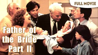 Father of the Bride Part II | English Full Movie | Comedy Family Romance