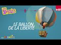 Le ballon de la libert  les odysses