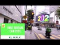 KL Walk | Bukit Bintang (Jan 2021)
