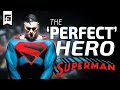 Why SUPERMAN is the BEST Superhero