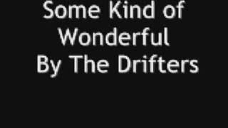 Some Kind Of Wonderful By The Drifters chords