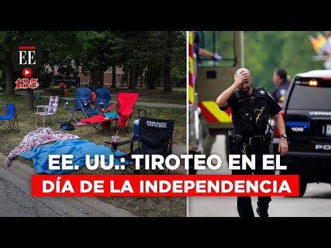 Tiroteo durante desfile del Día de la Independencia de EE. UU. | El Espectador