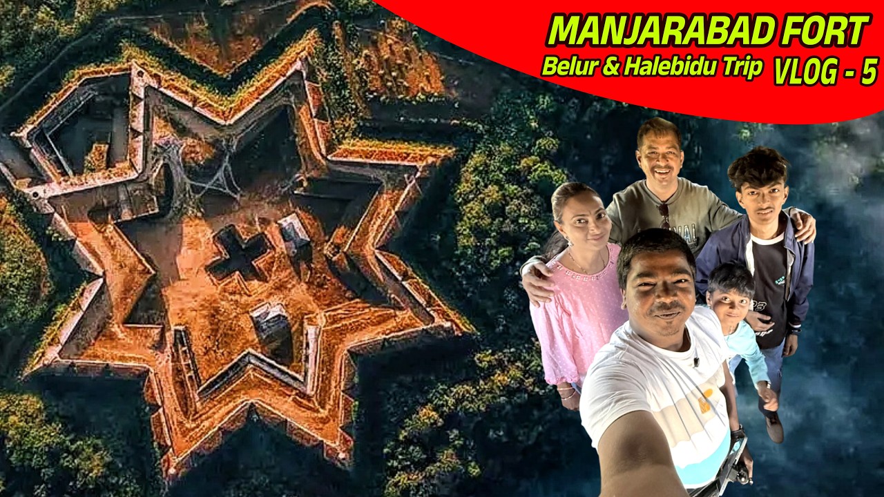 MANJARABAD FORT( Belur & Halebidu Trip Vlog- 5)
