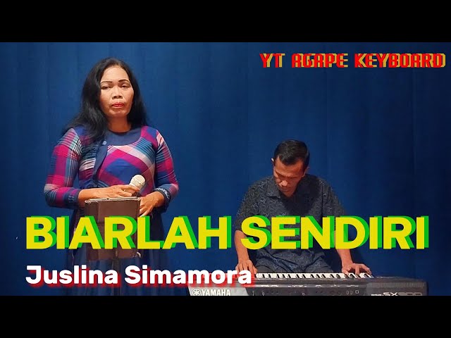 BIARLAH SENDIRI JUSLINA SIMAMORA class=