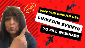 How to use LinkedIn Events to Fill Webinars
