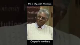 This is Why Asian-Americans Outperform Others By a Lot | Thomas Sowell