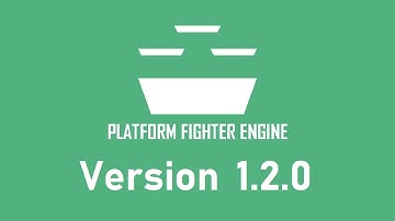 Version 1.2.0 Trailer - Platform Fighter Engine